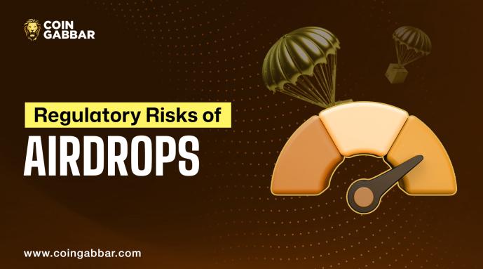 Regulatory Risks of Crypto Airdrops