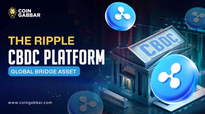 The Ripple CBDC Platform: Global Bridge Asset