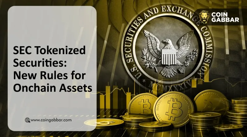 SEC Tokenized Securities Rules | Blockchain Finance