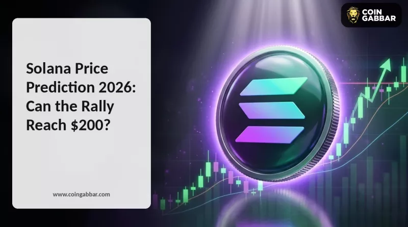 Solana Price Prediction 2026: Can the Rally Reach $200?