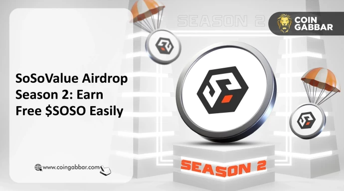 SoSoValue Airdrop Season 2: Earn Free $SOSO Tokens Starting Now