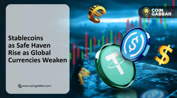 Stablecoins as Safe Haven Rise as Global Currencies Weaken
