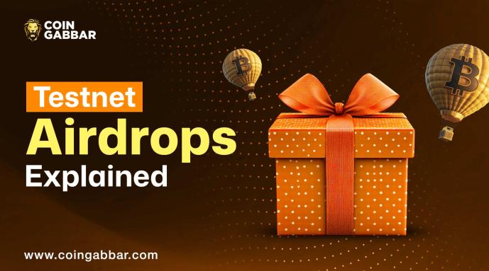 How Testnet Airdrops