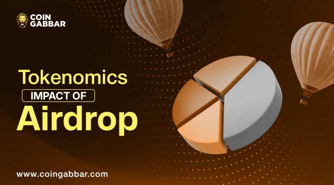 Airdrops Impact Tokenomics
