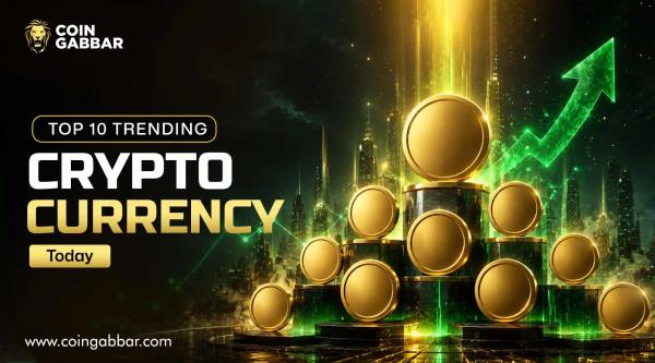 Top 10 Trending Cryptocurrency Today: Biggest Market Movers List