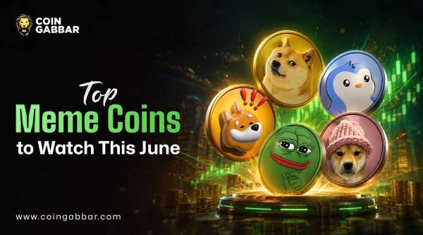 Top Meme Coins to Watch in June 2026: Why These Picks Stand Out