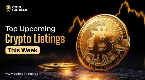Top Upcoming Crypto Listings This Week: Biggest Market Highlights