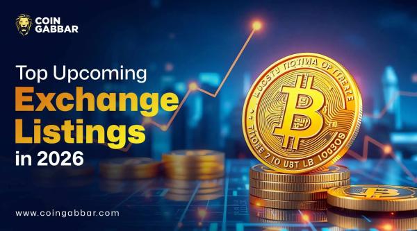 Top Upcoming Exchange Listings in 2026 Set to Shape the Market