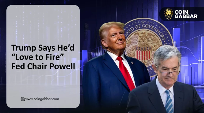 Trump Says He’d “Love to Fire” Fed Chair Jerome Powell
