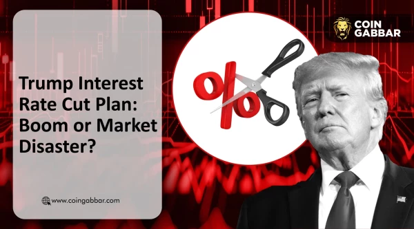 Trump Interest Rate Cut Plan: Boom or Market Disaster?