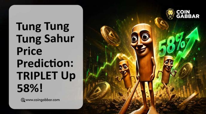 Tung Tung Tung Sahur Price Prediction: Can $TRIPLET Keep Rising?