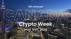 Canada Crypto Week 2025 Conference: Blockchain & Web3