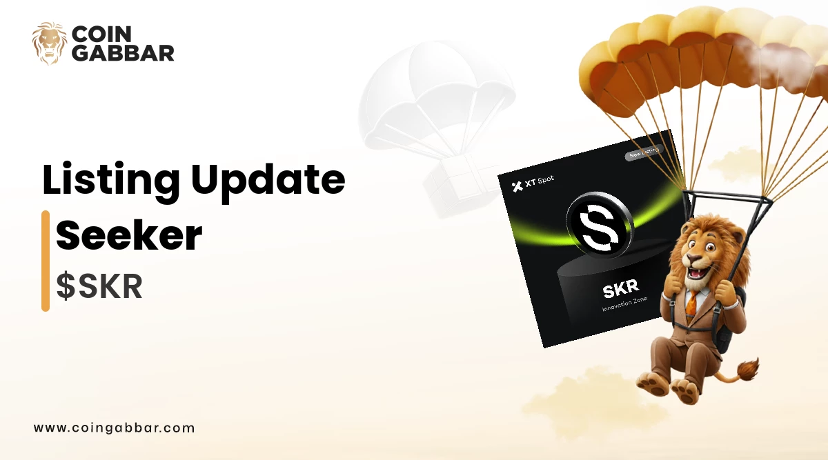 Seeker ($SKR) List on XT.COM Exchange