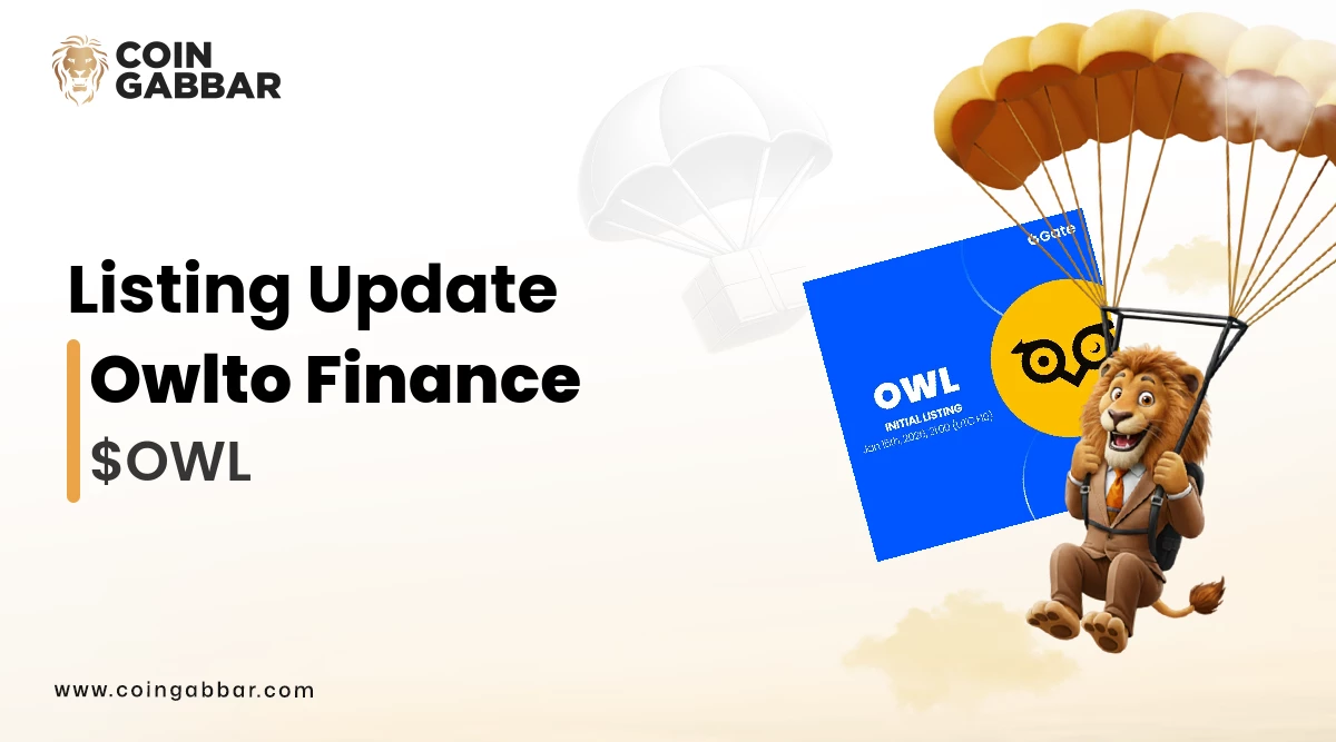Owlto Finance ($OWL) List on Gate.io Exchange