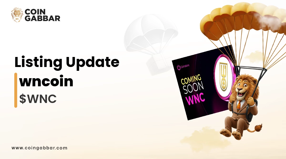 wncoin ($WNC) List on Coinstore Exchange