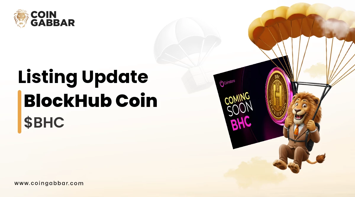 BlockHub Coin ($BHC) List on Coinstore Exchange