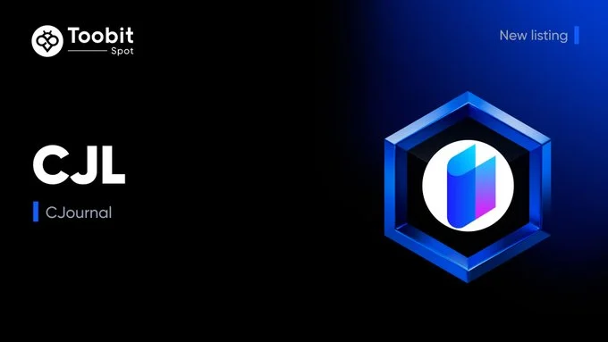CJournal ($CJL) List on Toobit Exchange