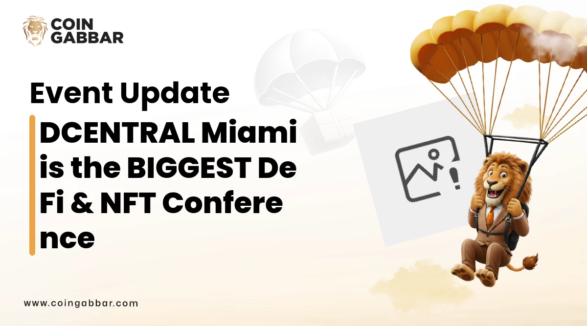 DCENTRAL Miami is the BIGGEST DeFi & NFT Conference