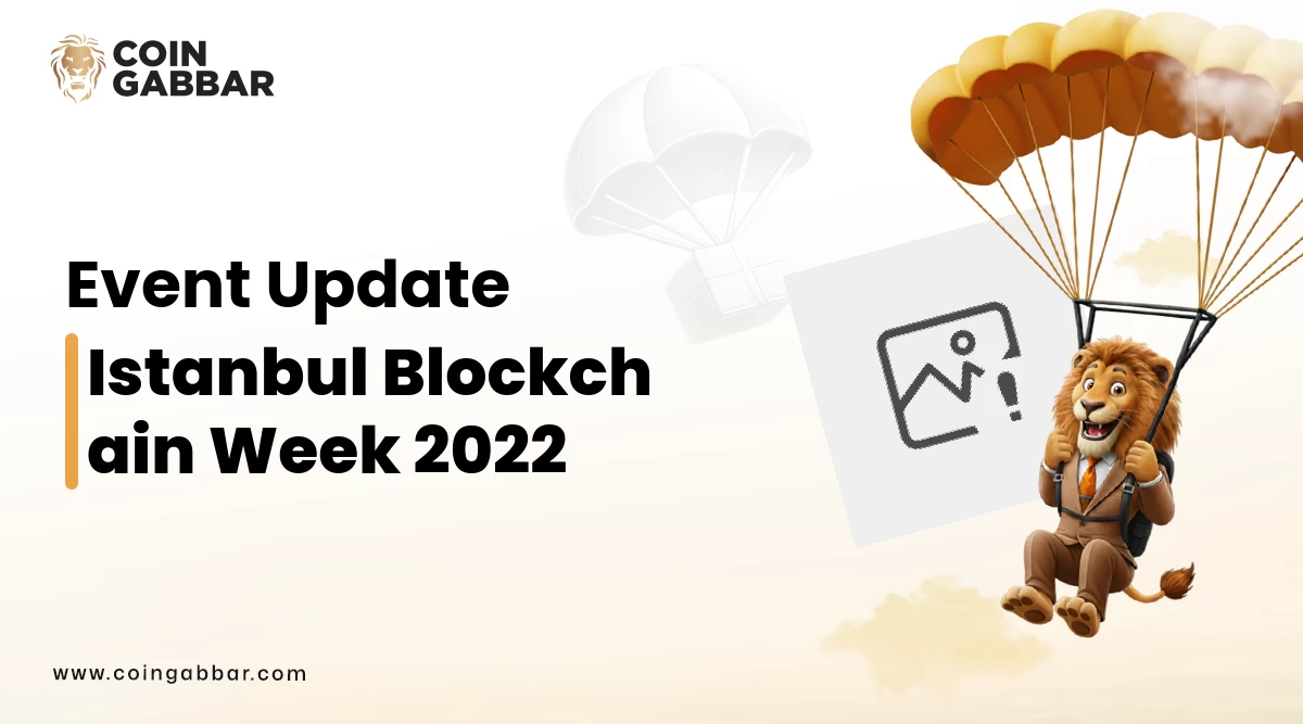 Istanbul Blockchain Week 2022
