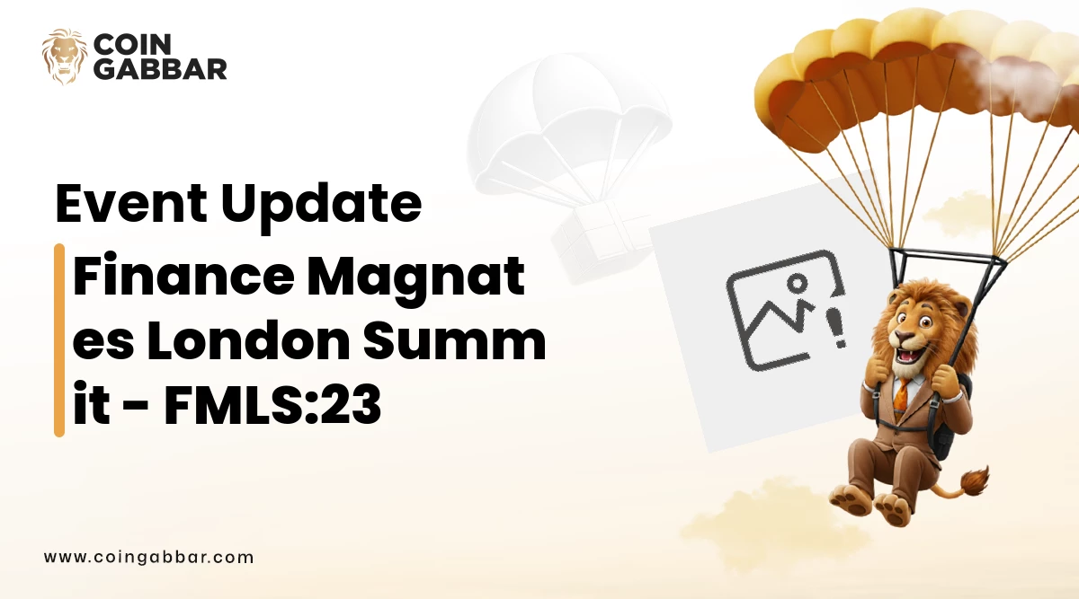 Finance Magnates London Summit - FMLS:23