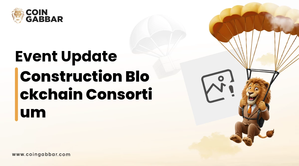 Construction Blockchain Consortium