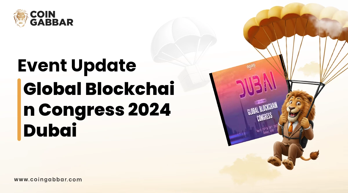 Global Blockchain Congress 2024 Dubai