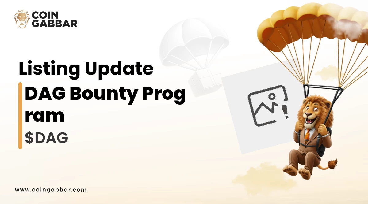 CoinW Exchange Listing - DAG Bounty Program ($DAG)