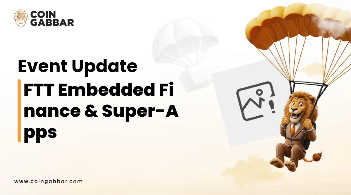 FTT Embedded Finance & Super-Apps 2025 : Crypto Conference
