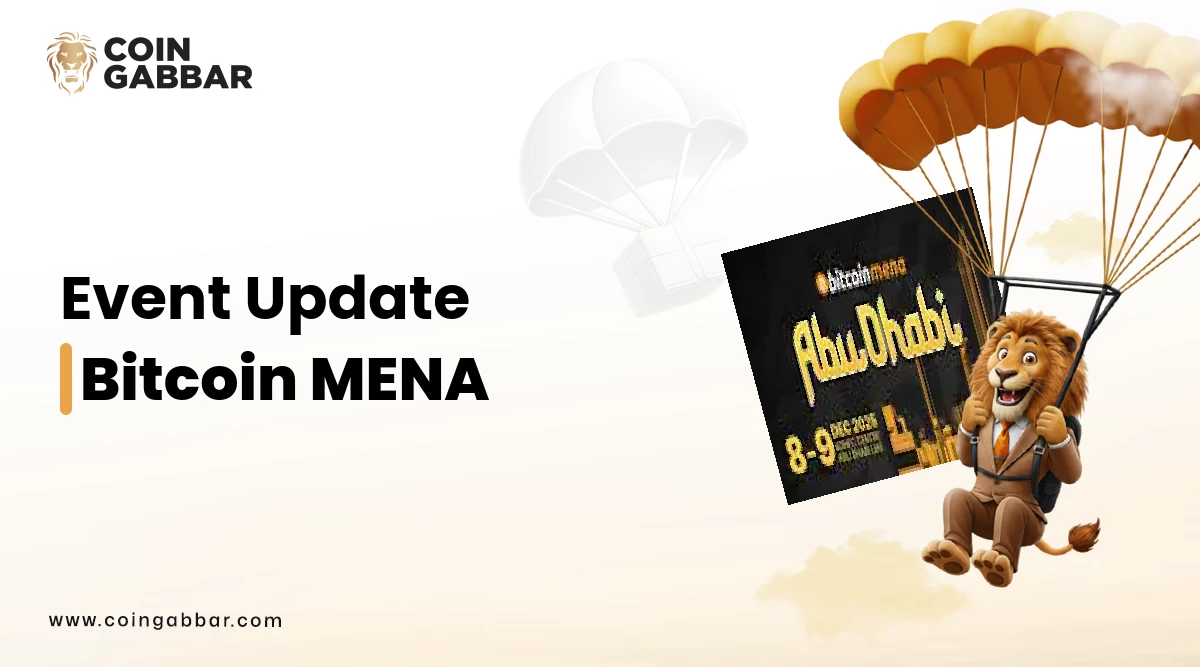 Bitcoin MENA 2025 : Top Crypto Event in Abu Dhabi