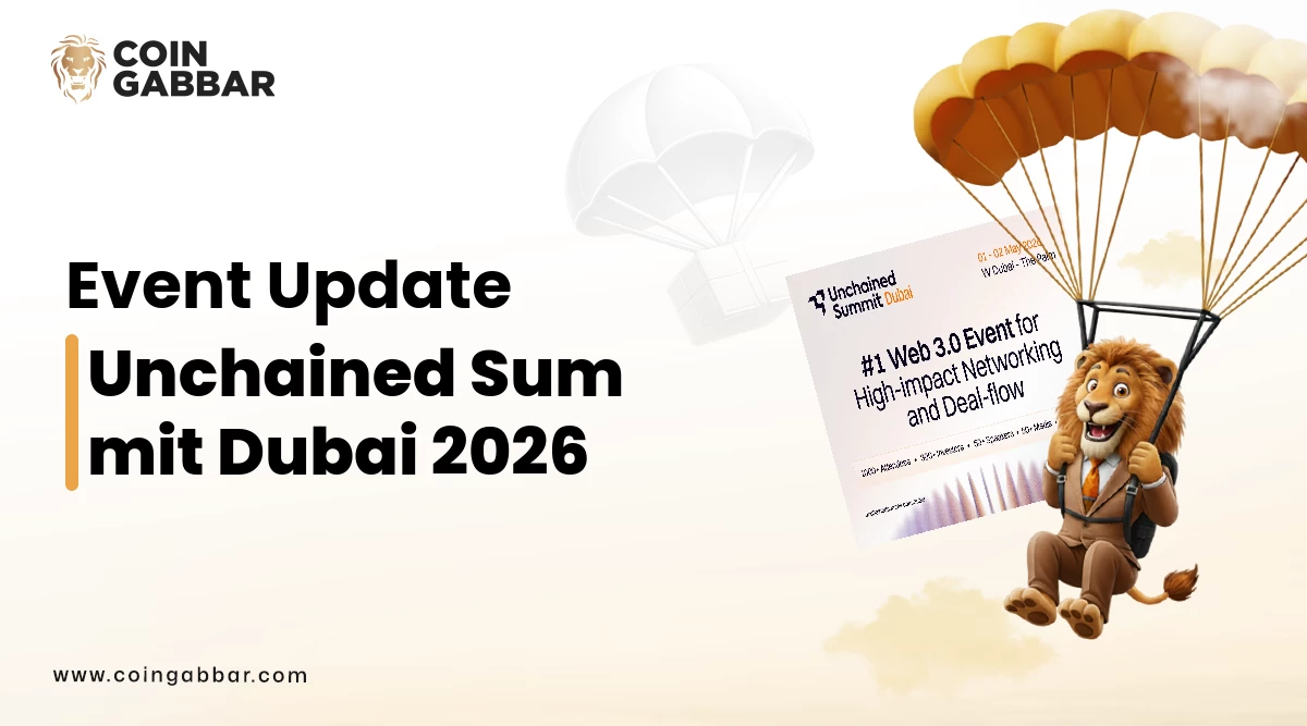 Unchained Summit Dubai 2026