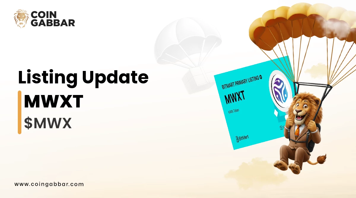 MWXT ($MWX) Token Listing