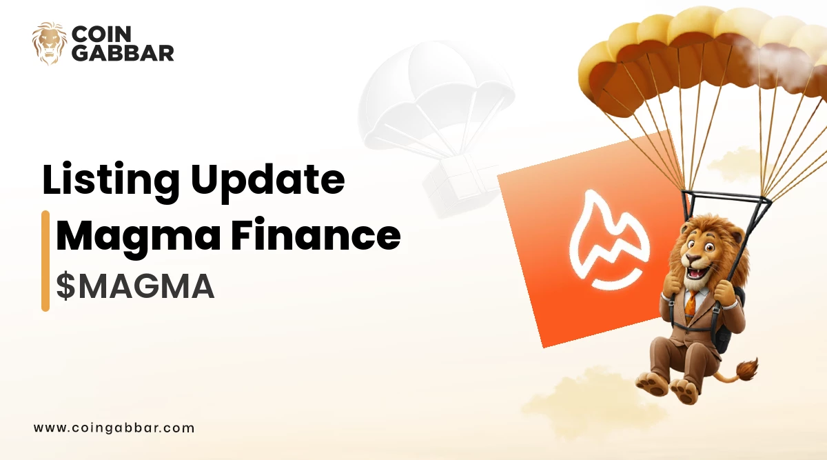 Magma Finance ($MAGMA) List on Binance Exchange