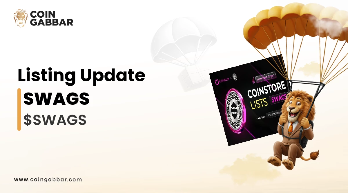 SWAGS ($SWAGS) List on Coinstore Exchange