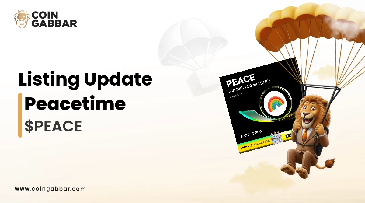Peacetime ($PEACE) List on LBank Exchange
