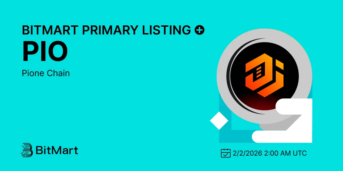 Pione Chain ($PIO) List on BitMart Exchange