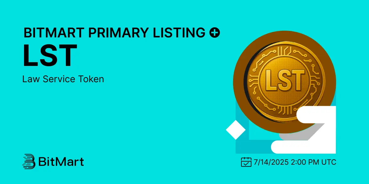 BitMart Exchange Listing -  Law Service Token ($LST)