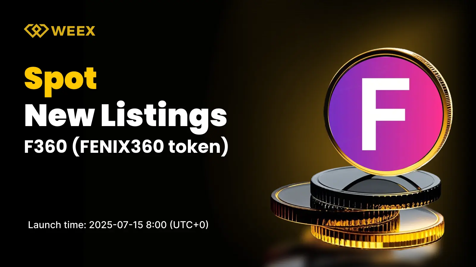 WEEX Exchange Listing - FENIX360 ($F360)