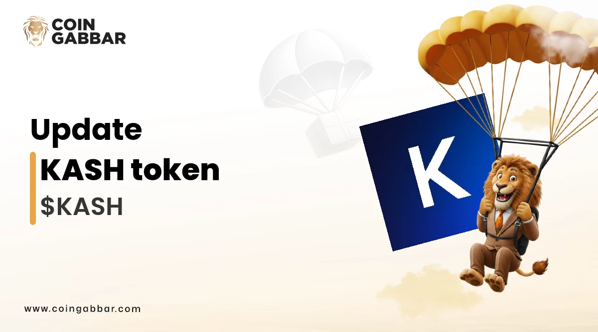KASH Token Airdrop: Latest Updates and Reward Details