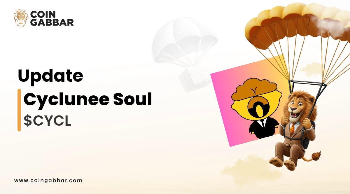 Cyclunee Soul Airdrop: How to Join and Earn Rewards