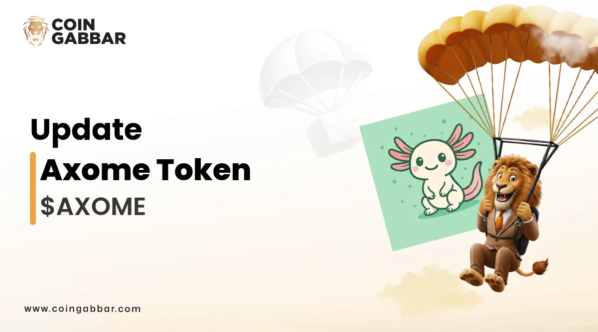 Axome Token Airdrop: Step-by-Step Participation Guide
