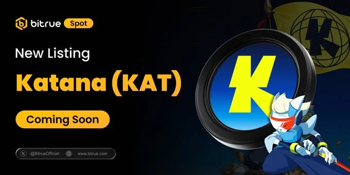 Katana ($KAT) List on BitrueExchange
