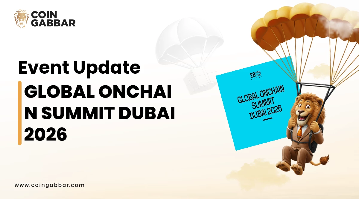 GLOBAL ONCHAIN SUMMIT DUBAI 2026