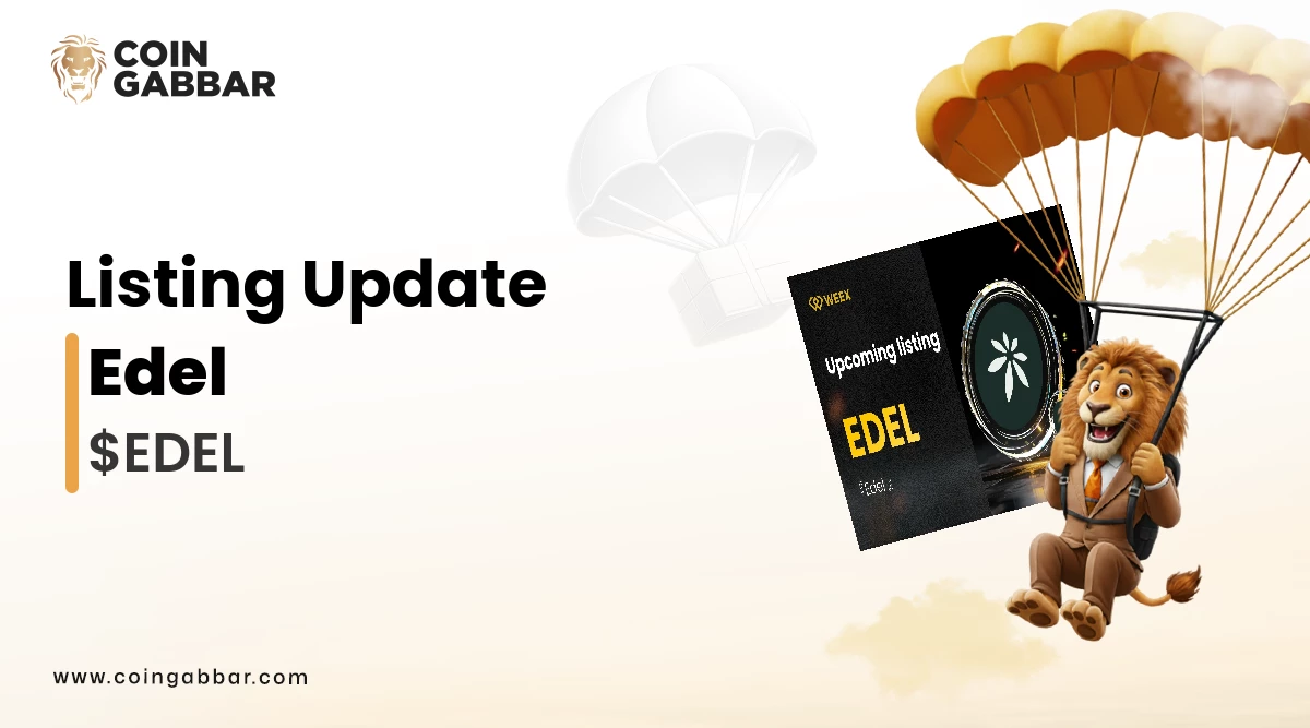 Edel ($EDEL) List on Weex Exchange
