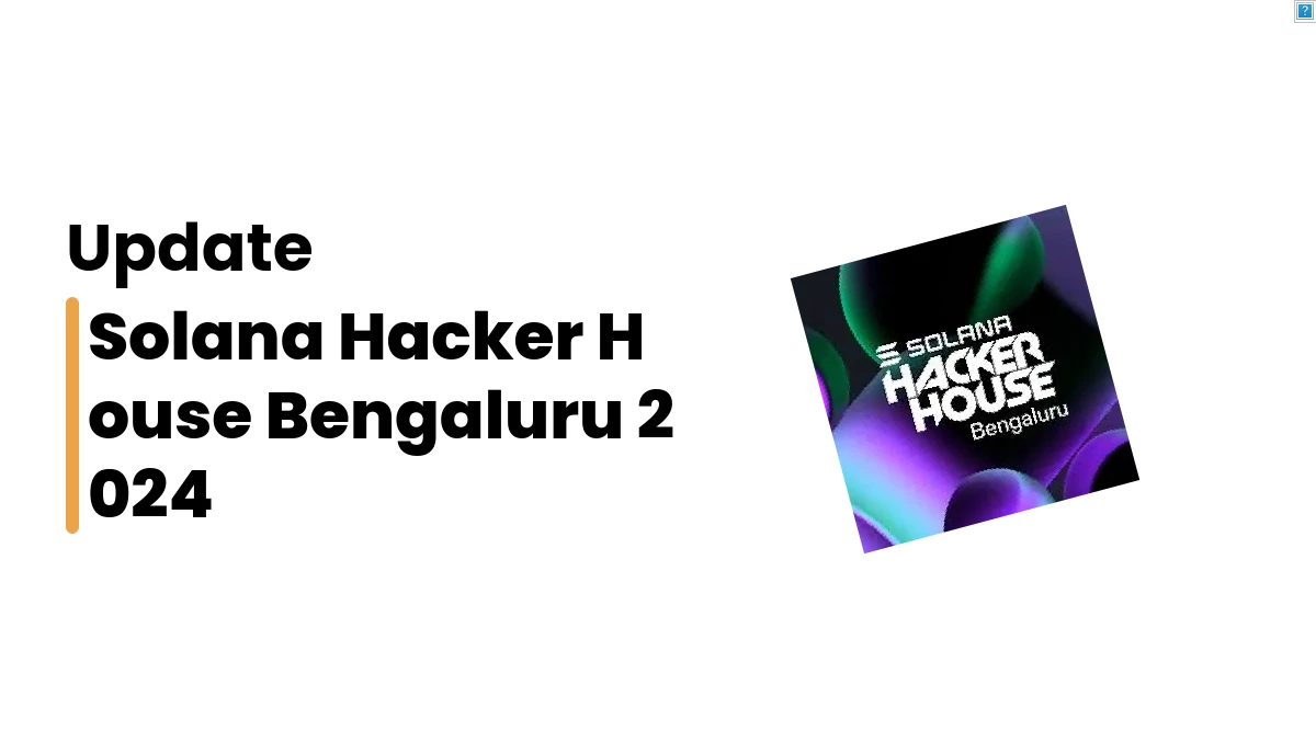 solana hacker house bengaluru Conference |Crypto Events
