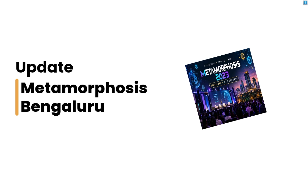 Metamorphosis Bengaluru Transformative in Crypto Events