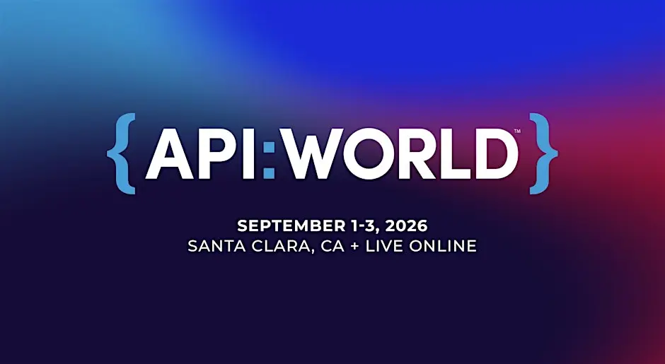 API World 2026 conference at Santa Clara Convention Center
