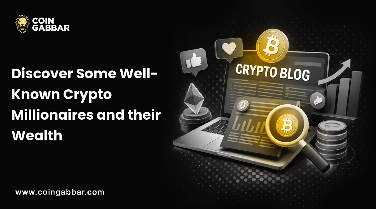 Discover Some Well-Known Crypto Millionaires and their Wealth