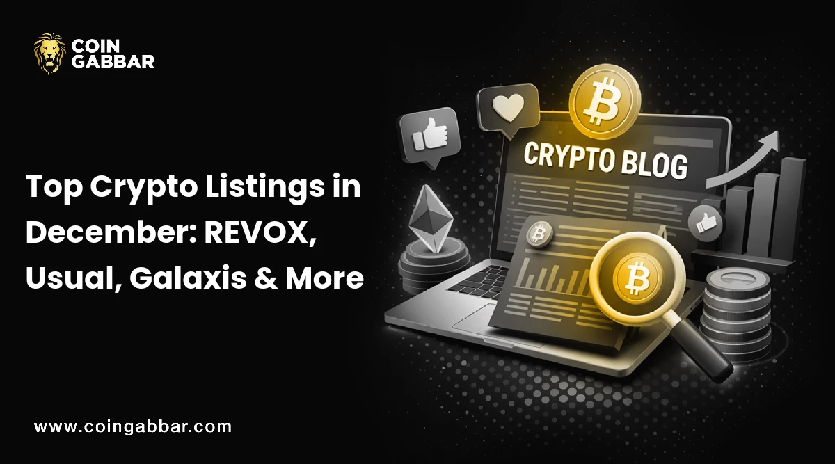 Top Crypto Listings in December: REVOX, Usual, Galaxis & More