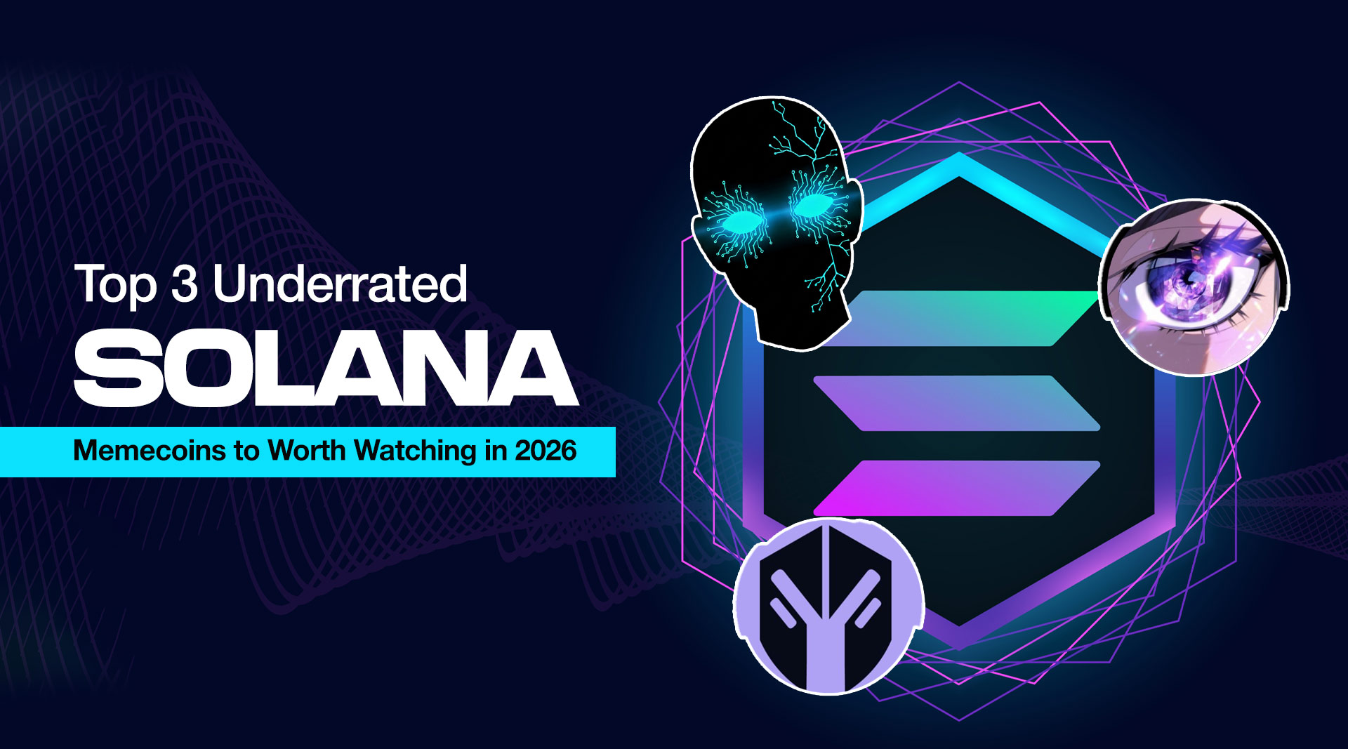 Top 3 Underrated Solana