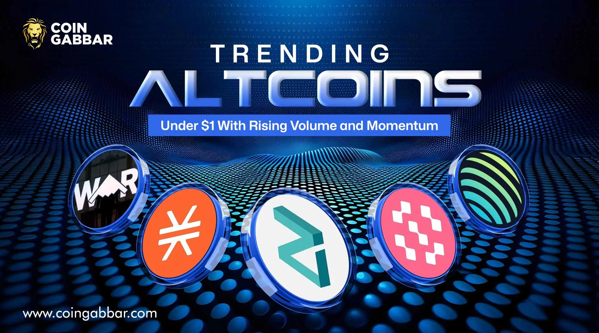 Trending Altcoins Under $1 With Rising Volume and Momentum